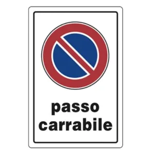 CARTELLO " PASSO CARRABILE " IN PVC CM 30 X 20