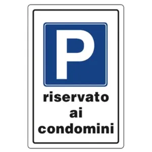 CARTELLO " PARCHEGGIO RISERVATO CONDOMINI " IN PVC CM 30 X 20