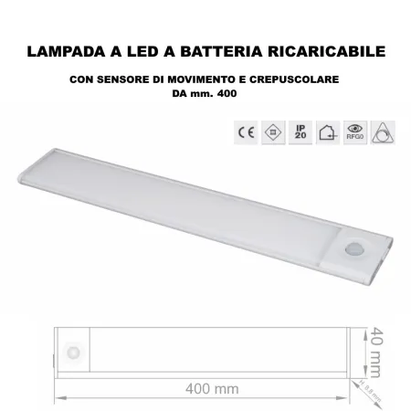 LAMPADA LED A BATTERIA RICARICABILE CON SENSORE DI MOVIMENTO DA MM.400 LAMPADA LED A BATTERIA RICARICABILE CON SENSORE DI MOVIMENTO DA MM.400
