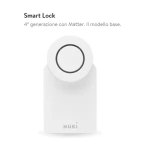 APRIPORTA NUKI SMARTLOCK 4a GENERAZIONE  BIANCO CON MATTER -OFFERTA-