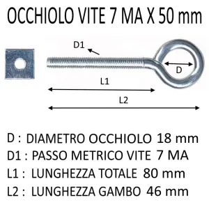 OCCHIOLO VITE + DADO 7MA X 50 MM (DIAM.OCCHIO 18)