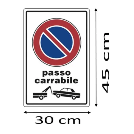 CARTELLO " PASSO CARRABILE " IN ALLUMINIO CM 45 X 30
