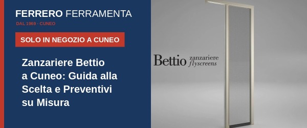 Zanzariere Bettio a Cuneo: Guida alla Scelta e Preventivi su Misura